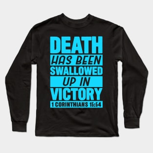 1 Corinthians 15:54 Long Sleeve T-Shirt